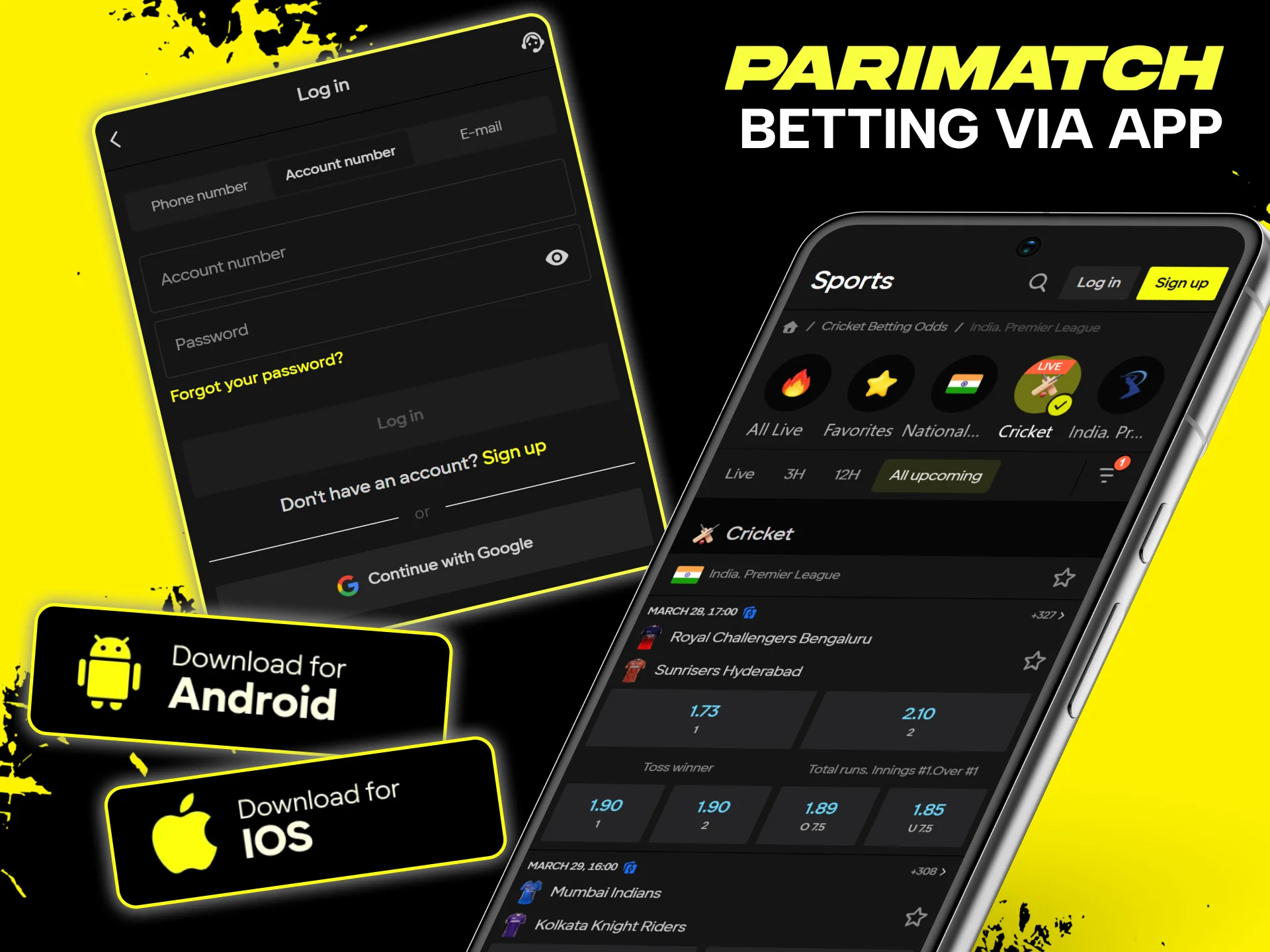 Download and install the Parimatch app for Android or iOS to place bets on the IPL anytime, anywhere.